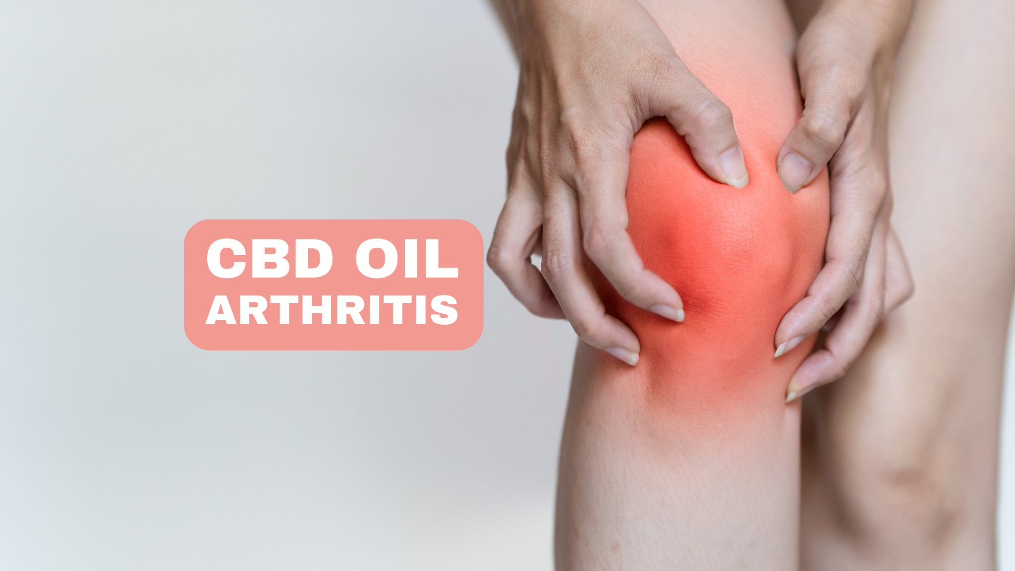 CBD olej na artritídu kolena Sprievodca úľavou od bolesti