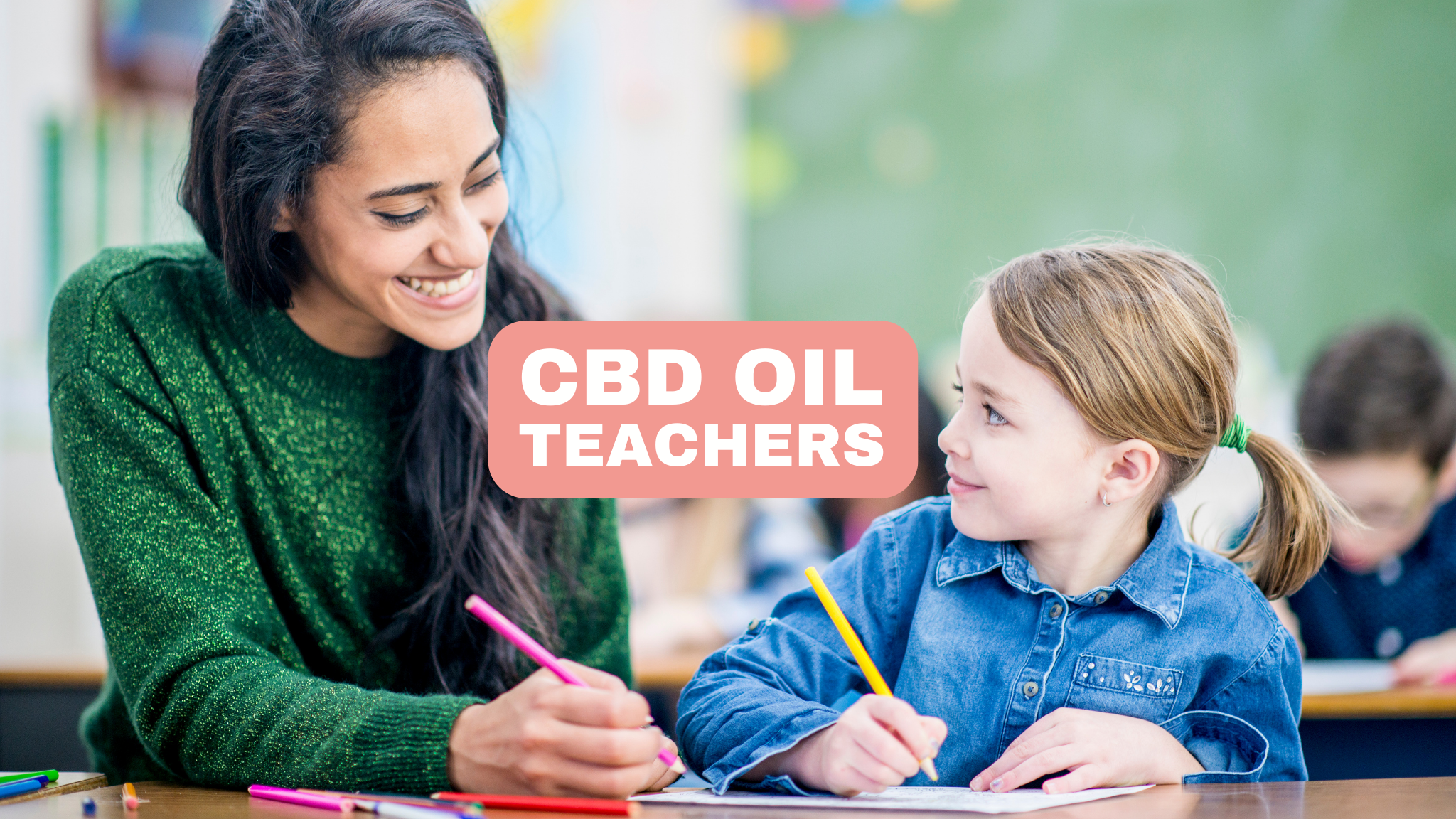 CBD olej a učitelia znižovanie stresu a obnova energie vo vzdelávaní