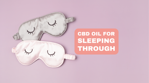 Cbd Oil For Sleeping Through