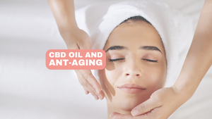 CBD and the Aging Process: An Investigation of Its Potential Anti-Aging Properties.