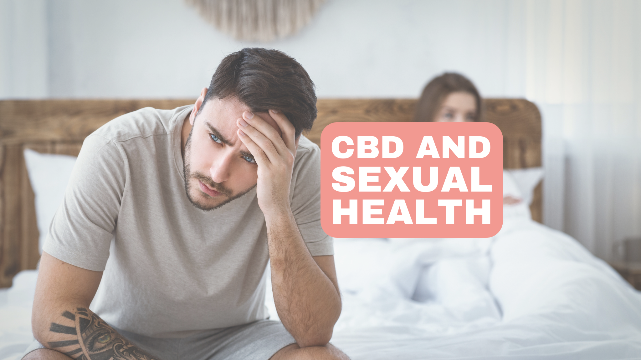 CBD and sexual health: The potential benefits of CBD for sexual health and wellness, including its impact on libido and sexual function.