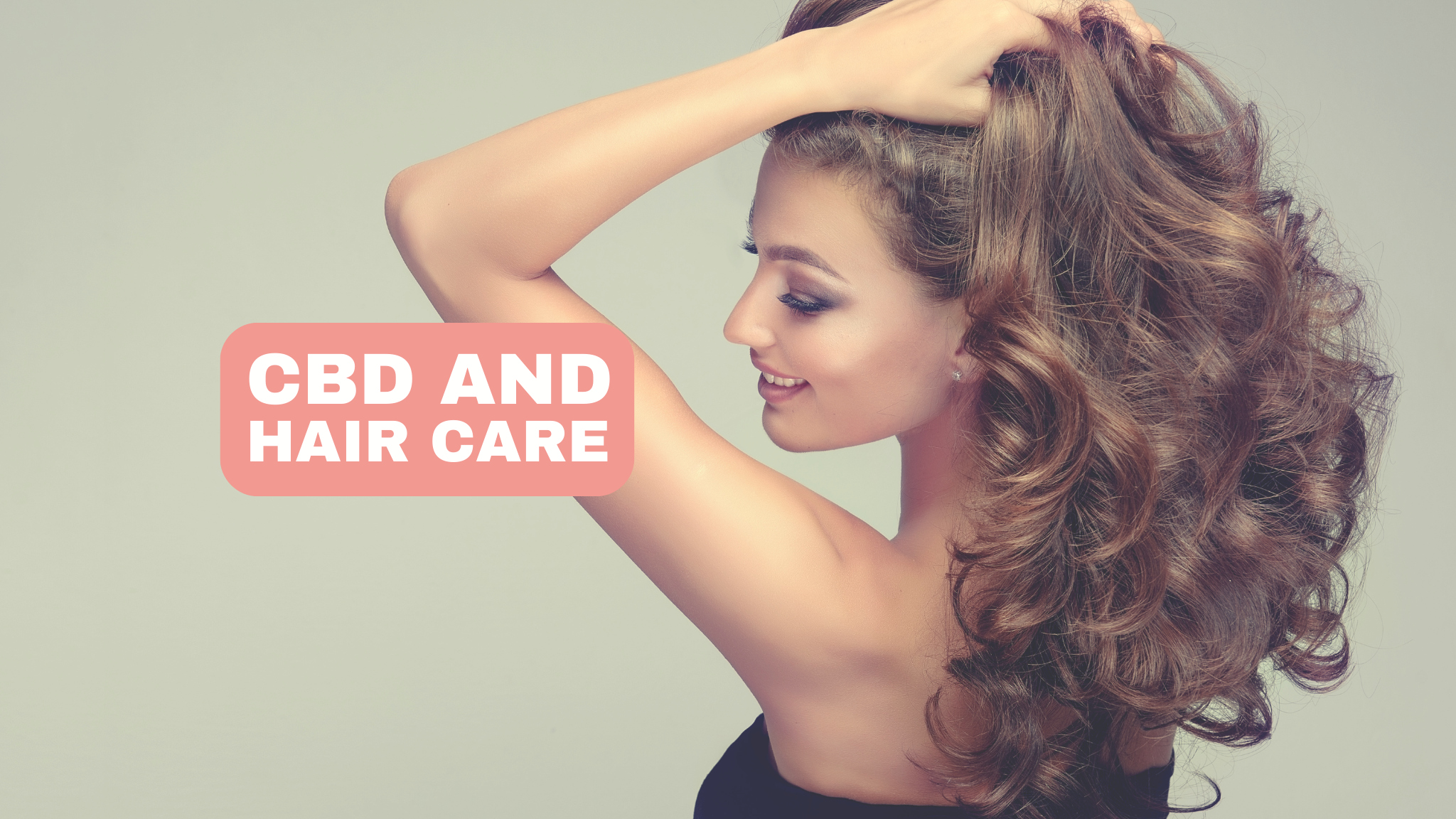 CBD a vlasová starostlivosť: Veda za tým, ako môže CBD pomôcť pri vypadávaní vlasov a podporiť zdravší rast vlasov