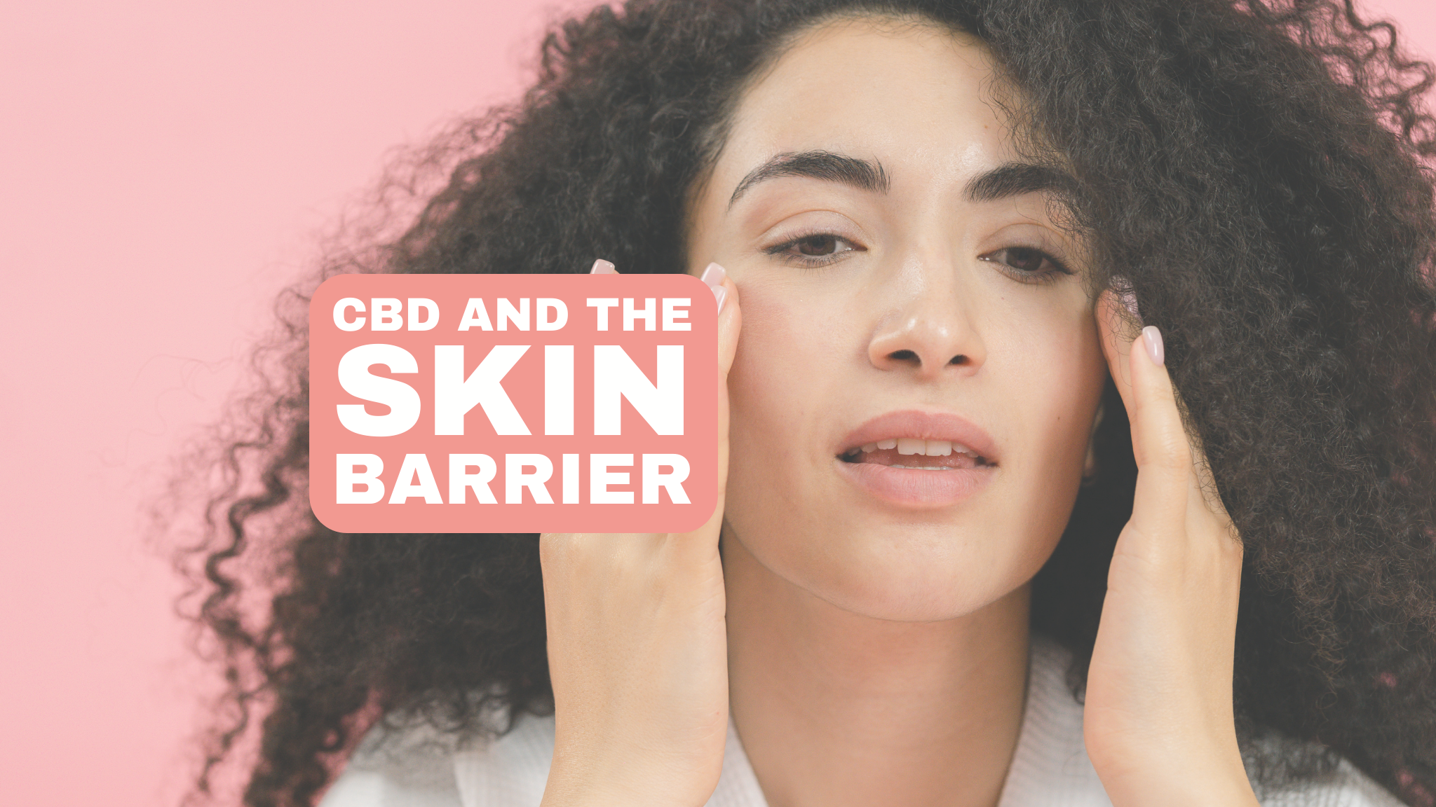 CBD and the skin barrier: The impact of CBD on the skin barrier, including its potential for treating acne and other skin conditions